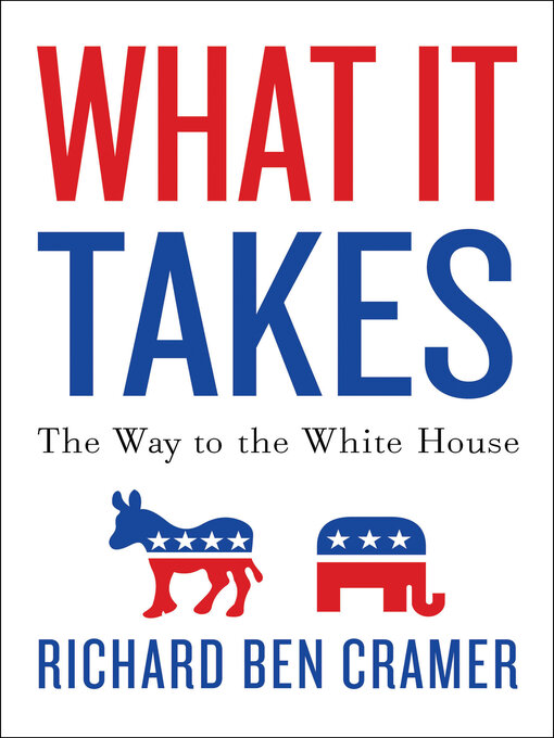 Title details for What It Takes by Richard Ben Cramer - Wait list